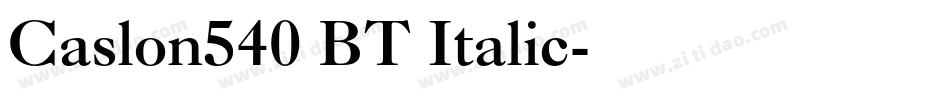 Caslon540 BT Italic字体转换
